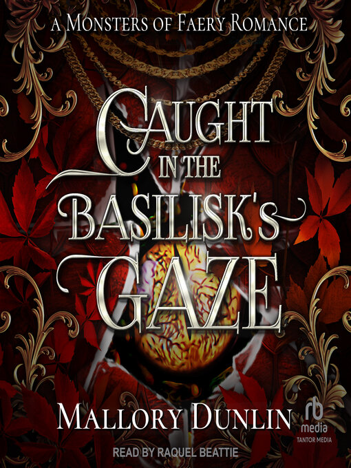 Title details for Caught In the Basilisk's Gaze by Mallory Dunlin - Available